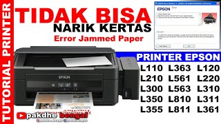 Printer Epson L210 Tidak Bisa Narik Kertas Printer Epson L110 L210 L300 L350 L355 L363 L561 L563 [upl. by Fanchie]