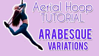 Aerial Hoop Tutorial 2 Easy variations on ARABESQUE [upl. by Massingill]