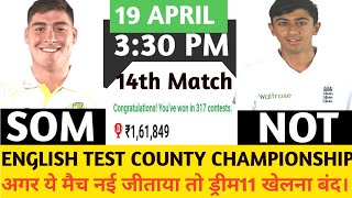 SOM VS NOT test  Somerset vs Nottinghamshire dream11 prediction  SOM VS NOT DREAM11 TEAM [upl. by Ainav]