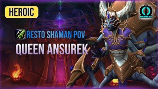 Heroic Queen Ansurek  Resto Shaman PoV  NerubAr Palace [upl. by Bergwall]