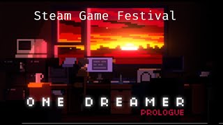 One Dreamer Prologue  Steam Festival Playthrough [upl. by Flossy]