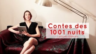 Lectures Glamour  Contes des 1001 nuits [upl. by Aloysius]