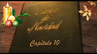 Cuento de Navidad capítulo 10 [upl. by Kenison]