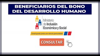 CONSULTA BONO DE DESARROLLO HUMANO  BONOS DEL MIES  BONOS ECUADOR [upl. by Iaverne]