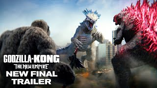 Godzilla x Kong  The New Empire  New Final Trailer HD [upl. by Xineohp]