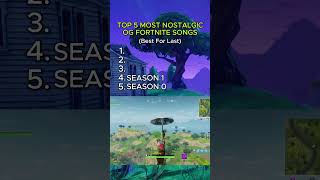 Nostalgic OG Fortnite Songs [upl. by Jonis648]