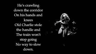 Jethro Tull  Locomotive Breath Lyrics [upl. by Deloris]