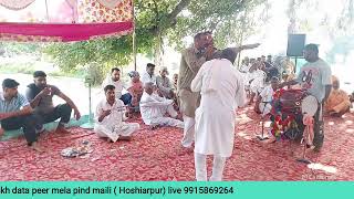 Lakh data peer mela pind maili Hoshiarpur live 9915869264 [upl. by Sholem268]