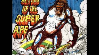 Lee Perry and The Upsetters  Return Of The Super Ape  02  Return Of The Super Ape [upl. by Edijabab]