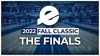 2022 Ebonite Fall Classic  The Finals [upl. by Anaihsat]