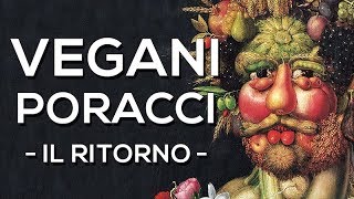 Il grande RITORNO dei VEGANI  NATALE VEG [upl. by Heymann]