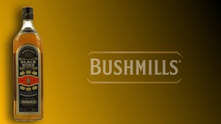 Bushmills  Black Bush [upl. by Nycila]