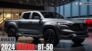 The New 2024 Mazda BT50 Revealed  New generation New power [upl. by Cloots]