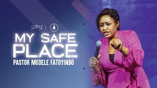 My Safe Place  Pastor Modele Fatoyinbo  DPE 21032024 [upl. by Christiana]