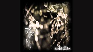 umbrella 「 シェルター」「Shelter」 アマヤドリ Amayadori [upl. by Duthie]