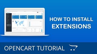 How to Install Extensions in OpenCart 3x [upl. by Kindig]