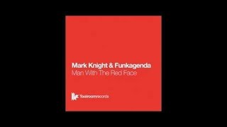 Mark Knight amp Funkagenda  Man With The Red Face  Original Mix [upl. by Home]