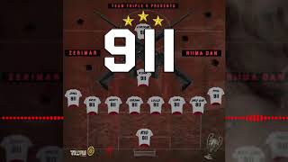 Zerimar x Riima Dan  911 Official Audio Visual [upl. by Quent]