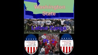 Washington State Latino Gangs  Part 2 [upl. by Nellac]