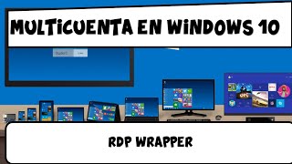 Inicia múltiples sesiones RDP WRAPPER [upl. by Myca]