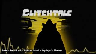 Glitchtale OST  Embodiment of a Yellow Devil Alphyss Theme [upl. by Grekin]