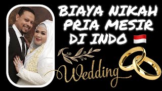 Biaya Nikah Pria Mesir di Indonesia  Mixed Marriage Indonesia 🇮🇩 amp Mesir 🇪🇬 mixmarriage [upl. by Einafit166]