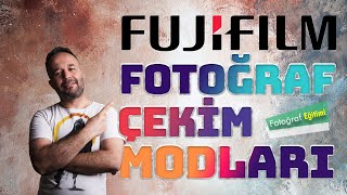 Fujifilm Fotoğraf Çekim Modları [upl. by Shreve622]