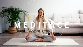 MEDITACE pro odpuštění  vhodná i pro začátečníky pomůže zbavit se křivdy [upl. by Kiryt73]