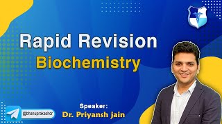 Remarkable Rapid Revision Biochemistry By Dr Priyansh Jain  FMGE and Neet Pg [upl. by Spatola]