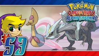 Lets Play Pokemon Omega Ruby  Part 53  Cresselia amp Kyurem [upl. by Tray294]