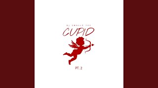 Cupid Pt 2 [upl. by Gerri]