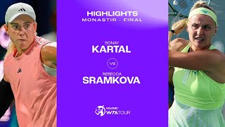 Sonay Kartal vs Rebecca Sramkova  2024 Monastir Final  WTA Match Highlights [upl. by Noiek847]