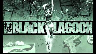 Black Lagoon Ost 02  Tear Drops to Earth [upl. by Airdnala]