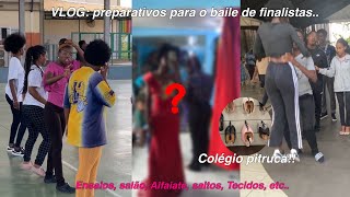 VLOG preparativos para o baile de finalistascolégio pitruca🎉 [upl. by Allyce]