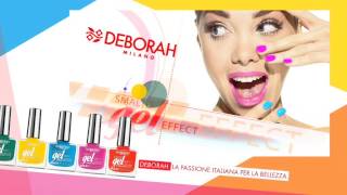 Smalto gel EFFECT di Deborah Milano [upl. by Chelsey362]