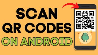 How to Scan QR Code on Any Android  2023 [upl. by Nek]