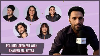 POL KHOL With Shaleen Malhotra  Ziddi Dil Maane Na  Secrets Spilled  CineTalkers [upl. by Inalak]