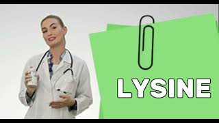 l lysine lysine what is it is used for lysine benefits and properties [upl. by Laks992]