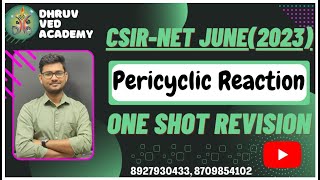 CSIRNET JUNE 2023  PERICYCLIC REACTION ONE SHOT REVISION  BY VIKRANT SIR [upl. by Husha]