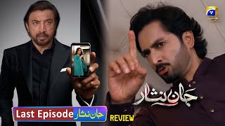 Jaffar Kashmala Bachni Nai Chaheeye  Jaan Nisar Last Episode Review  Hiba Bukhari  Danish Taimoor [upl. by Fionnula]