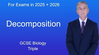 GCSE Biology Revision quotDecompositionquot Triple [upl. by Aurilia]