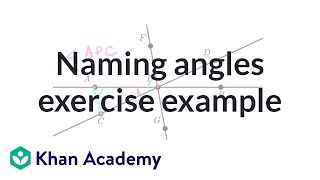 Naming angles exercise example  Geometry  4th grade  Khan Academy [upl. by Llemhar]