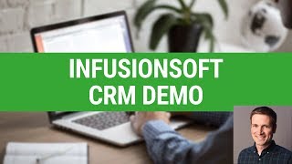 Infusionsoft CRM Demo [upl. by Varian]