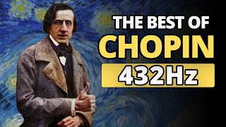 The Best of Chopin Solo Piano in 432Hz [upl. by Orthman]