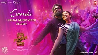 SOOSEKI The Couple Song Lyrical Video  Pushpa2 The Rule  Allu Arjun  Rashmika  Sukumar DSP [upl. by Vonni]