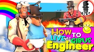 TF2 How to live as Gibus Engineer GEWP [upl. by Race]