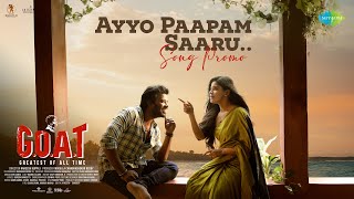 Ayyo Paapam Saaru  Song Promo  GOAT  Sudheer AnandDivya Bharathi Naressh Kuppili Leon James [upl. by Schechinger170]