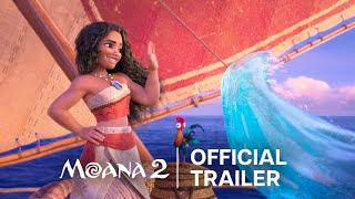 Hành Trình Của Moana 2 từ Disney  Trailer Chính Thức [upl. by Htebasil]