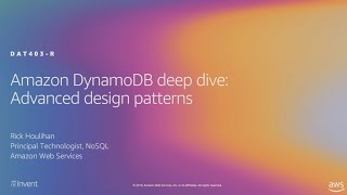 AWS reInvent 2019 REPEAT 1 Amazon DynamoDB deep dive Advanced design patterns DAT403R1 [upl. by Viva]