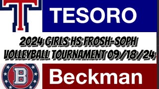 2024 Tesoro vs Beckman FroshSoph Girls Volleyball Tournament 91824 [upl. by Saunderson]